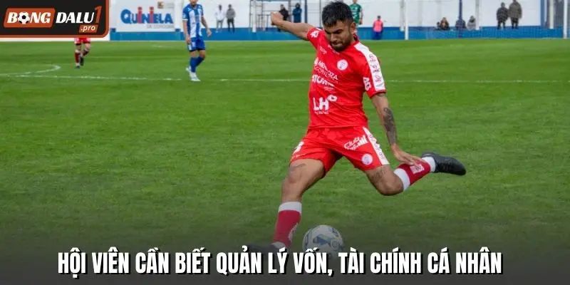 Hội viên cần biết quản lý vốn, tài chính cá nhân